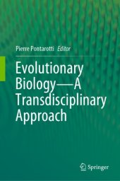 book Evolutionary Biology—A Transdisciplinary Approach