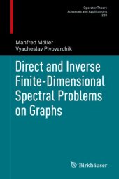 book Direct and Inverse Finite-Dimensional Spectral Problems on Graphs