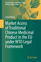 book Market Access of Traditional Chinese Medicinal Product in the EU under WTO Legal Framework