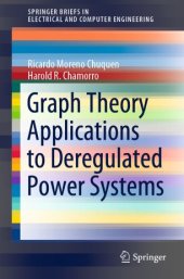 book Graph Theory Applications to Deregulated Power Systems