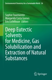 book Deep Eutectic Solvents for Medicine, Gas Solubilization and Extraction of Natural Substances