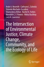 book The Intersection of Environmental Justice, Climate Change, Community, and the Ecology of Life