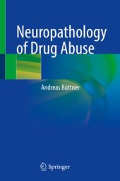 book Neuropathology of Drug Abuse