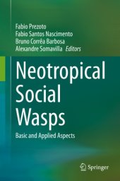 book Neotropical Social Wasps: Basic and applied aspects