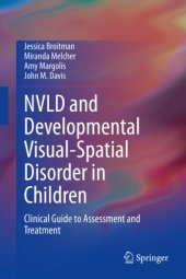 book NVLD and Developmental Visual-Spatial Disorder in Children: Clinical Guide to Assessment and Treatment