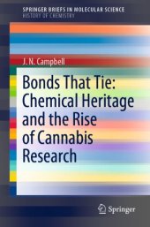 book Bonds That Tie: Chemical Heritage and the Rise of Cannabis Research