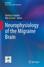 book Neurophysiology of the Migraine Brain