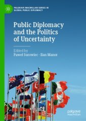 book Public Diplomacy and the Politics of Uncertainty