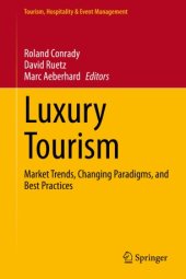 book Luxury Tourism: Market Trends, Changing Paradigms, and Best Practices