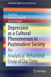 book Depression as a Cultural Phenomenon in Postmodern Society: An Analytical-Behavioral Essay of Our Time