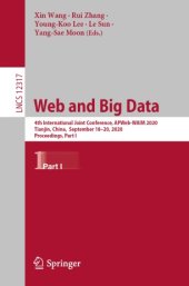 book Web and Big Data: 4th International Joint Conference, APWeb-WAIM 2020, Tianjin, China, September 18-20, 2020, Proceedings, Part I