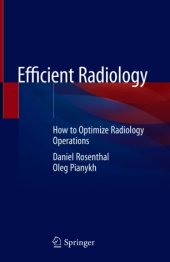 book Efficient Radiology: How to Optimize Radiology Operations