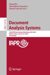 book Document Analysis Systems: 14th IAPR International Workshop, DAS 2020, Wuhan, China, July 26–29, 2020, Proceedings