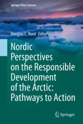 book Nordic Perspectives on the Responsible Development of the Arctic: Pathways to Action