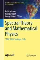 book Spectral Theory and Mathematical Physics: STMP 2018, Santiago, Chile