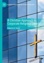 book A Christian Approach to Corporate Religious Liberty