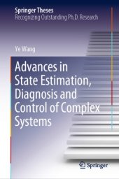 book Advances in State Estimation, Diagnosis and Control of Complex Systems