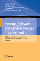 book Systems, Software and Services Process Improvement: 27th European Conference, EuroSPI 2020, Düsseldorf, Germany, September 9–11, 2020, Proceedings