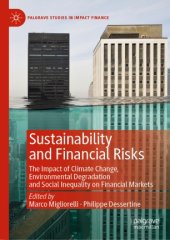 book Sustainability and Financial Risks: The Impact of Climate Change, Environmental Degradation and Social Inequality on Financial Markets