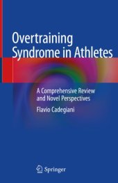 book Overtraining Syndrome in Athletes: A Comprehensive Review and Novel Perspectives