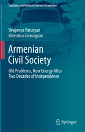 book Armenian Civil Society: Old Problems, New Energy After Two Decades of Independence