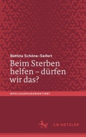 book Beim Sterben helfen – dürfen wir das?