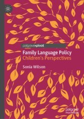 book Family Language Policy: Children’s Perspectives