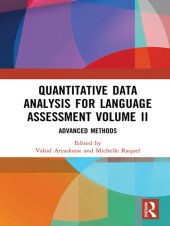 book Quantitative Data Analysis for Language Assessment Volume II