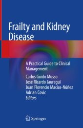 book Frailty and Kidney Disease: A Practical Guide to Clinical Management