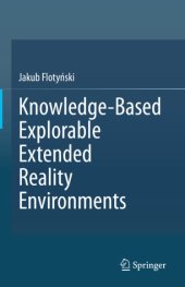 book Knowledge-Based Explorable Extended Reality Environments