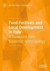 book Food Festivals and Local Development in Italy: A Viewpoint from Economic Anthropology