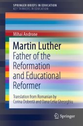 book Martin Luther: Father of the Reformation and Educational Reformer