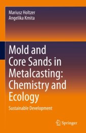 book Mold and Core Sands in Metalcasting: Chemistry and Ecology : Sustainable Development