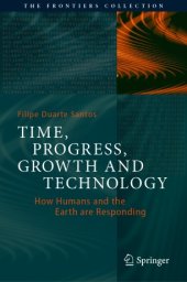 book Time, Progress, Growth and Technology: How Humans and the Earth are Responding