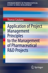 book Application of Project Management Principles to the Management of Pharmaceutical R&D Projects