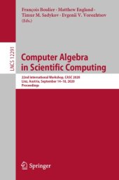 book Computer Algebra in Scientific Computing: 22nd International Workshop, CASC 2020, Linz, Austria, September 14–18, 2020, Proceedings