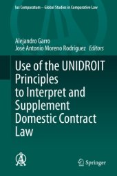 book Use of the UNIDROIT Principles to Interpret and Supplement Domestic Contract Law