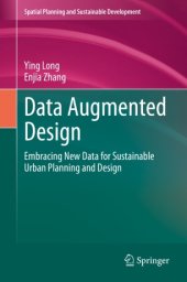 book Data Augmented Design: Embracing New Data for Sustainable Urban Planning and Design