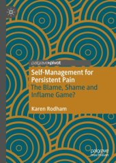 book Self-Management for Persistent Pain: The Blame, Shame and Inflame Game?