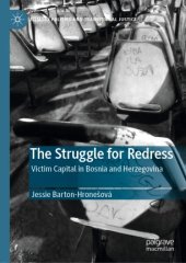 book The Struggle for Redress: Victim Capital in Bosnia and Herzegovina