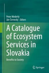 book A Catalogue of Ecosystem Services in Slovakia : Benefits to Society