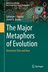 book The Major Metaphors of Evolution: Darwinism Then and Now