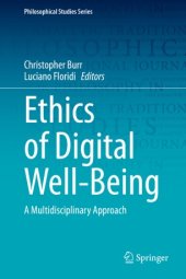 book Ethics of Digital Well-Being: A Multidisciplinary Approach