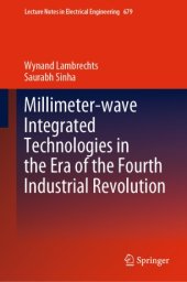 book Millimeter-wave Integrated Technologies in the Era of the Fourth Industrial Revolution