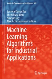 book Machine Learning Algorithms for Industrial Applications