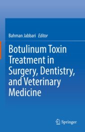 book Botulinum Toxin Treatment in Surgery, Dentistry, and Veterinary Medicine