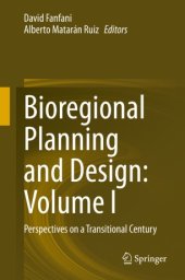 book Bioregional Planning and Design: Volume I: Perspectives on a Transitional Century