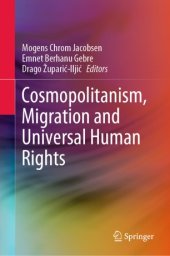 book Cosmopolitanism, Migration and Universal Human Rights