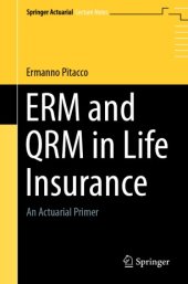 book ERM and QRM in Life Insurance: An Actuarial Primer