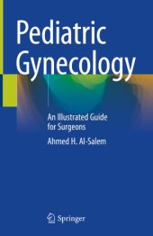 book Pediatric Gynecology: An Illustrated Guide for Surgeons